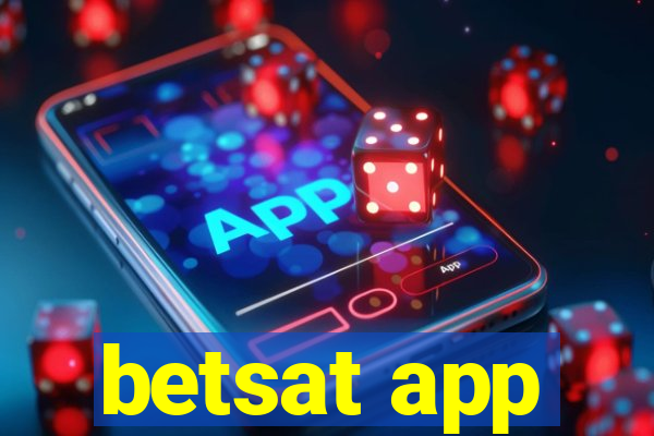 betsat app